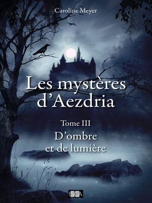 cover image of Les Mystères d'Aezdria, Tome 3